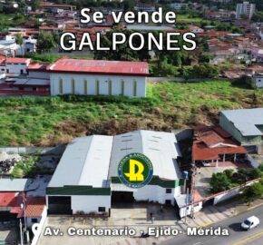 EN VENTA GALPONES INDUSTRIALES UBICADOS EN LA AV CENTENARIO EJIDO – MÉRIDA – VE